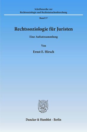 Rechtssoziologie für Juristen. von Hirsch,  Ernst E.