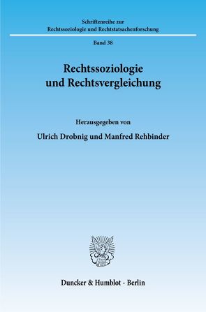 Rechtssoziologie und Rechtsvergleichung. von Drobnig,  Ulrich, Rehbinder,  Manfred