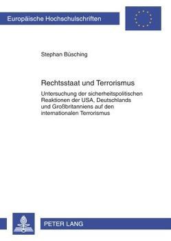 Rechtsstaat und Terrorismus von Büsching,  Stephan
