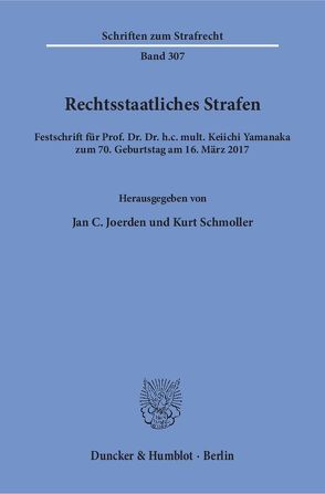 Rechtsstaatliches Strafen. von Joerden,  Jan C., Schmoller,  Kurt
