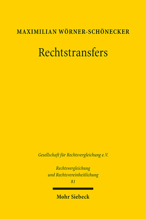 Rechtstransfers von Wörner-Schönecker,  Maximilian