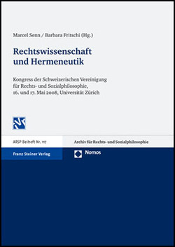 Rechtswissenschaft und Hermeneutik von Fritschi,  Barbara, Senn,  Marcel