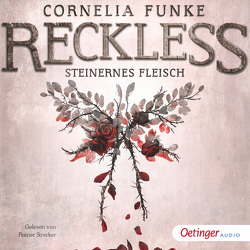 Reckless 1. Steinernes Fleisch von Funke,  Cornelia, Mirada, Reckless, Strecker,  Rainer, Wigram,  Lionel