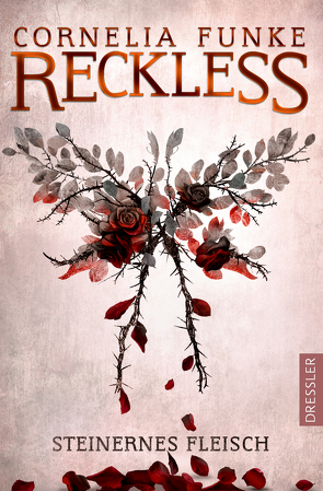 Reckless 1. Steinernes Fleisch von Funke,  Cornelia, Wigram,  Lionel