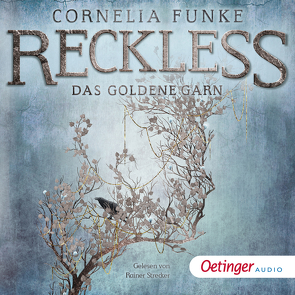 Reckless 3. Das goldene Garn von Funke,  Cornelia, Heinz,  Vivien, Strecker,  Rainer