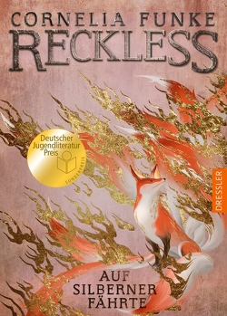 Reckless 4. Auf silberner Fährte von Funke,  Cornelia