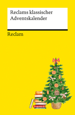 Reclams klassischer Adventskalender von Göttert,  Karl-Heinz