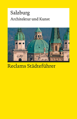 Reclams Städteführer Salzburg von Kretschmer,  Hildegard