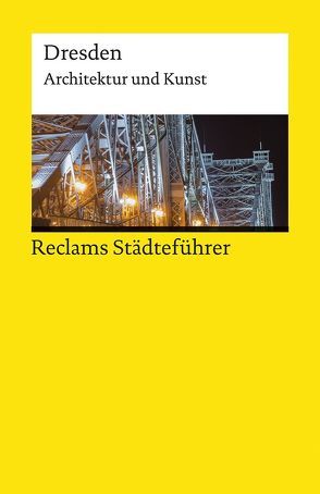 Reclams Städteführer Dresden von Borngässer,  Barbara, Jaeger,  Susanne