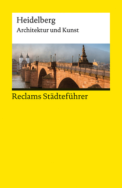 Reclams Städteführer Heidelberg von Roth,  Matthias