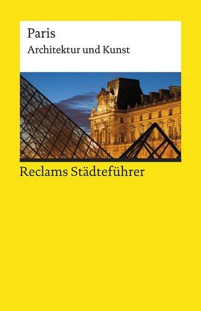 Reclams Städteführer Paris von Kropmanns,  Peter
