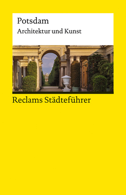 Reclams Städteführer Potsdam von Flegel,  Karin