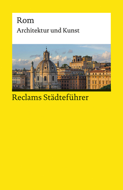 Reclams Städteführer Rom von Höcker,  Christoph