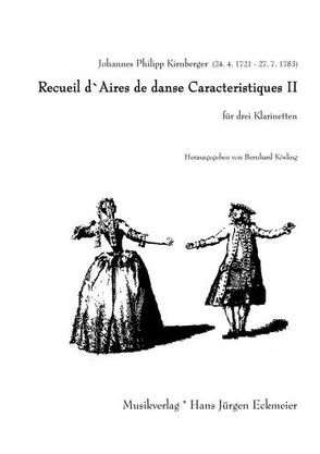 Recueil d`Aires de danse Caracteristiques II für drei Klarinetten von Kirnberger,  Johannes Ph, Kösling,  Bernhard