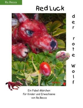 Red Luck, der rote Wolf von Becca,  Re.