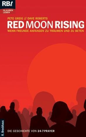 Red Moon Rising von Greig,  Pete, Roberts,  Dave
