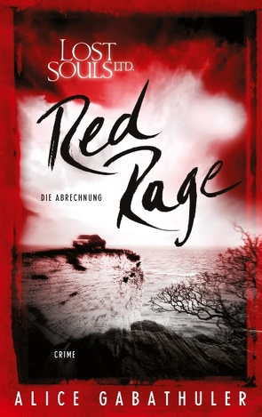 Red Rage von Gabathuler,  Alice