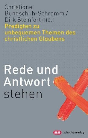 Rede und Antwort stehen von Bundschuh-Schramm,  Christiane, Steinfort,  Dirk