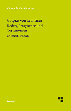 Reden, Fragmente und Testimonien von Buchheim,  Thomas, Gorgias von Leontinoi