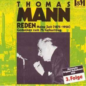 Reden: Meine Zeit (1875-1950) von Mann,  Thomas