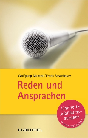 Reden und Ansprachen von Mentzel,  Wolfgang, Rosenbauer,  Frank