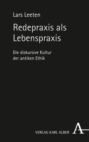 Redepraxis als Lebenspraxis von Leeten,  Lars