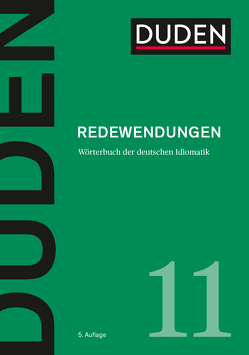 Duden – Redewendungen von Dudenredaktion