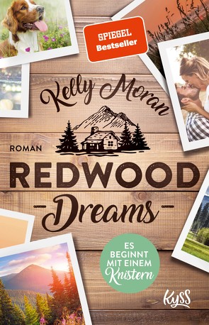 Redwood Dreams – Es beginnt mit einem Knistern von Moran,  Kelly, Nirschl,  Anita
