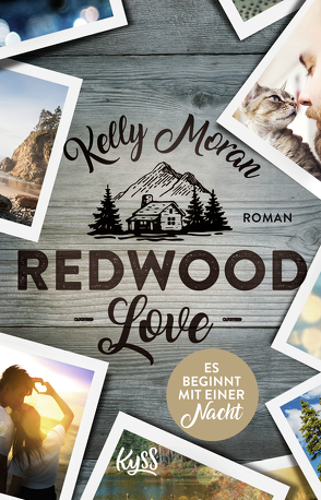 Redwood Love – Es beginnt mit einer Nacht von Lamatsch,  Vanessa, Moran,  Kelly