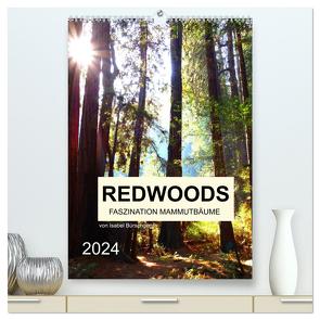 Redwoods – Faszination Mammutbäume (hochwertiger Premium Wandkalender 2024 DIN A2 hoch), Kunstdruck in Hochglanz von Bürschgens,  Isabel