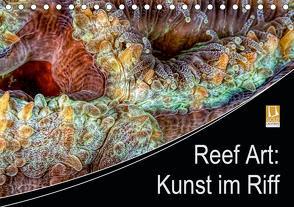 Reef Art – Kunst im Riff (Tischkalender 2021 DIN A5 quer) von Jager,  Henry