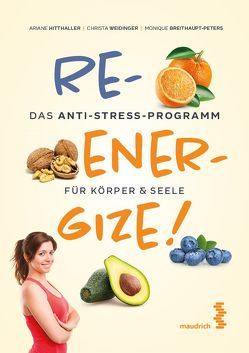Reenergize! von Breithaupt-Peters,  Monique, Hitthaller,  Ariane, Weidinger,  Christa