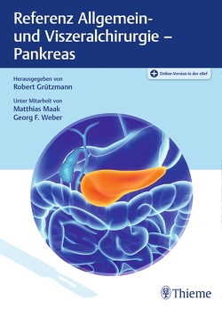 Referenz Allgemein- und Viszeralchirurgie: Pankreas von Grützmann,  Robert