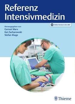 Referenz Intensivmedizin von Kluge,  Stefan, Marx,  Gernot, Zacharowski,  Kai