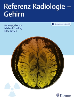 Referenz Radiologie – Gehirn von Forsting,  Michael, Jansen,  Olav