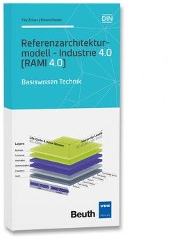 Basiswissen RAMI4.0 von Döbrich,  Udo, Hankel,  Martin, Heidel,  Roland, Hoffmeister,  Michael