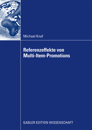 Referenzeffekte von Multi-Item-Promotions von Gedenk,  Prof. Dr. Karen, Knaf,  Michael
