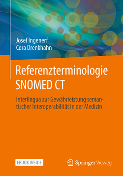 Referenzterminologie SNOMED CT von Drenkhahn,  Cora, Ingenerf,  Josef