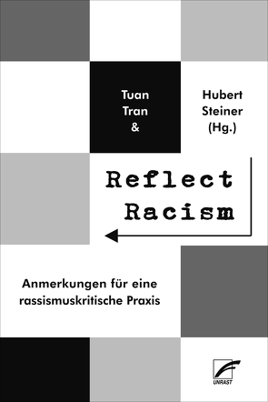 Reflect Racism von Prasad,  Nivedita, Roth,  Günter, Sequeira,  Dileta, Steiner,  Hubert, Tran,  Tuan, Weber,  Klaus