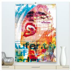 reflections (hochwertiger Premium Wandkalender 2024 DIN A2 hoch), Kunstdruck in Hochglanz von j.benesch,  j.benesch
