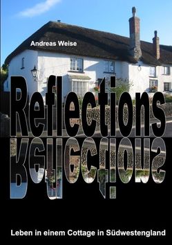 Reflections von Weise,  Andreas