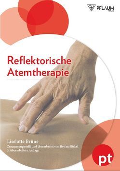 Reflektorische Atemtherapie von Brüne,  Liselotte