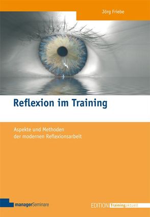 Reflexion im Training von Friebe,  Jörg