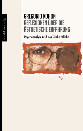 Reflexionen über die ästhetische Erfahrung von Buchner-Sabathy,  Susanne, Kohon,  Gregorio