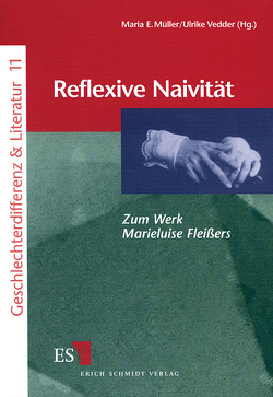 Reflexive Naivität von Müller,  Maria E., Vedder,  Ulrike