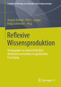 Reflexive Wissensproduktion von Kühner,  Angela, Langer,  Phil C., Schweder,  Panja