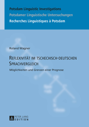 Reflexivität im tschechisch-deutschen Sprachvergleich von Wagner,  Roland