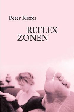 Reflexzonen von Kiefer,  Peter