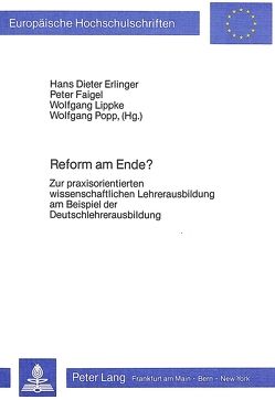 Reform am Ende? von Erlinger,  Hans Dieter, Faigel,  Peter