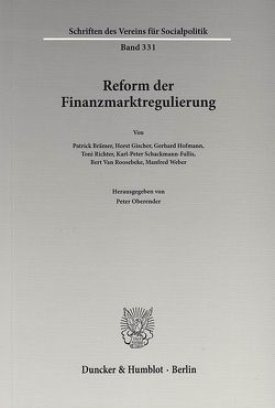 Reform der Finanzmarktregulierung. von Oberender,  Peter